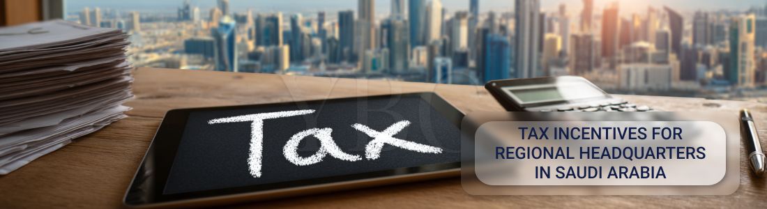 Налоговые льготы для региональных штаб-квартир в Саудовской Аравии