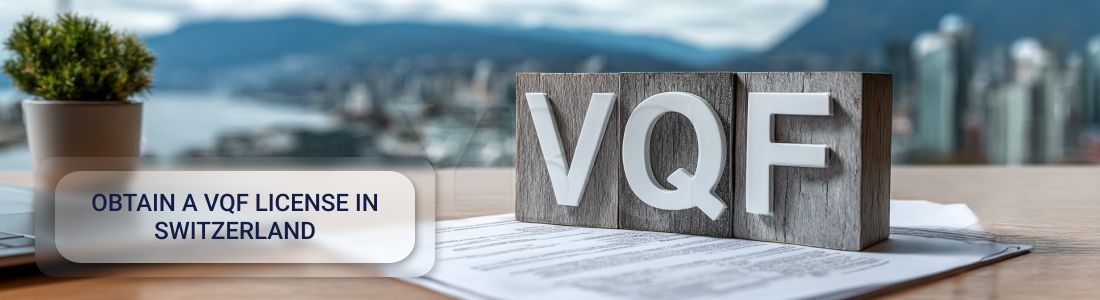 Отримання ліцензії VQF у Швейцарії
