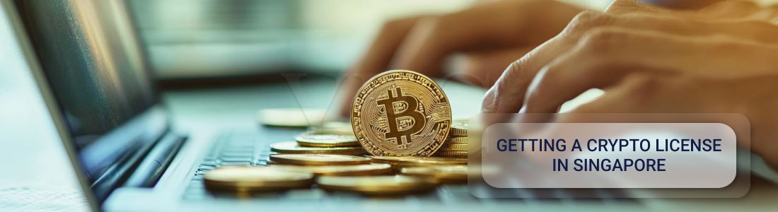 Obtaining a Cryptocurrency License in Singapore