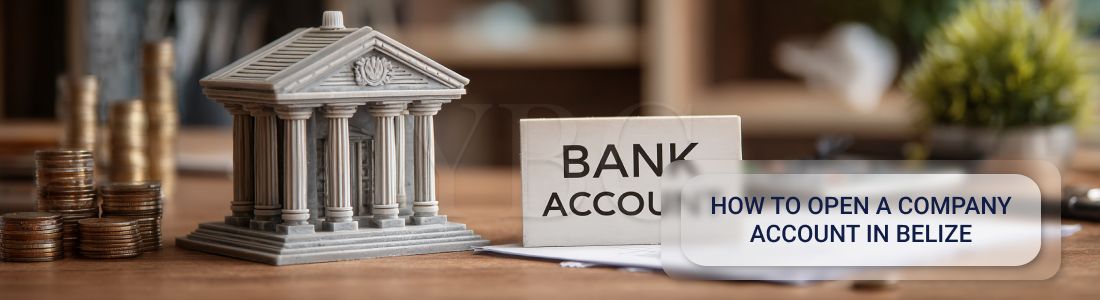 Как открыть счет на компанию в Белизе