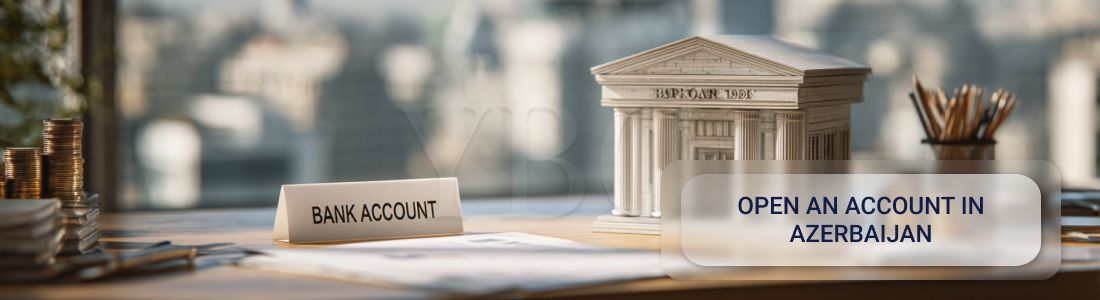 Открыть счет в Азербайджане