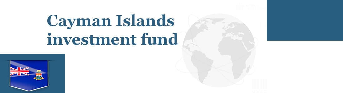 Cayman Islands investment fund: a passive income and the asset security