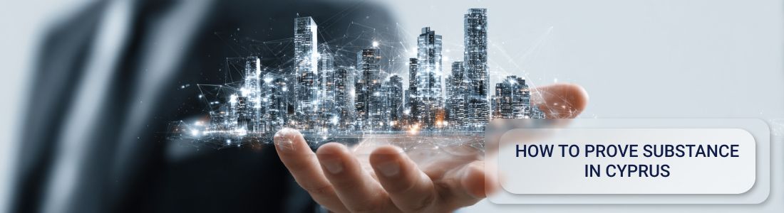 Как доказать Substance на Кипре: руководство для бизнеса