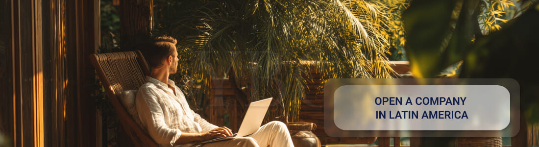 Открыть компанию в Латинской Америке