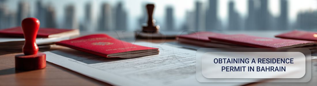 Obtaining a Residence Permit in Bahrain
