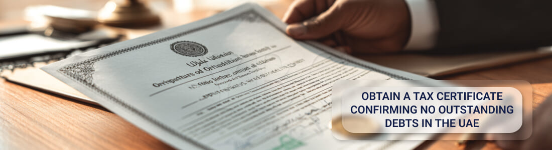 Получить налоговый сертификат об отсутствии задолженности в ОАЭ