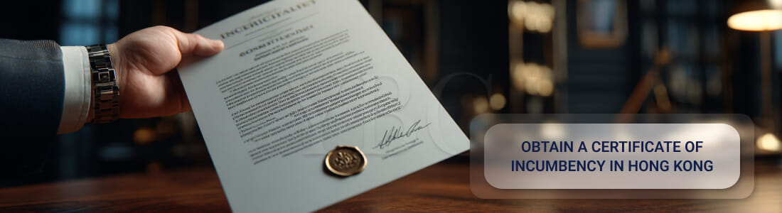 Получить сертификат Certificate of Incumbency в Гонконге
