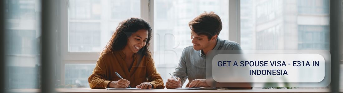 Получить визу супруга/супруги — E31A в Индонезии