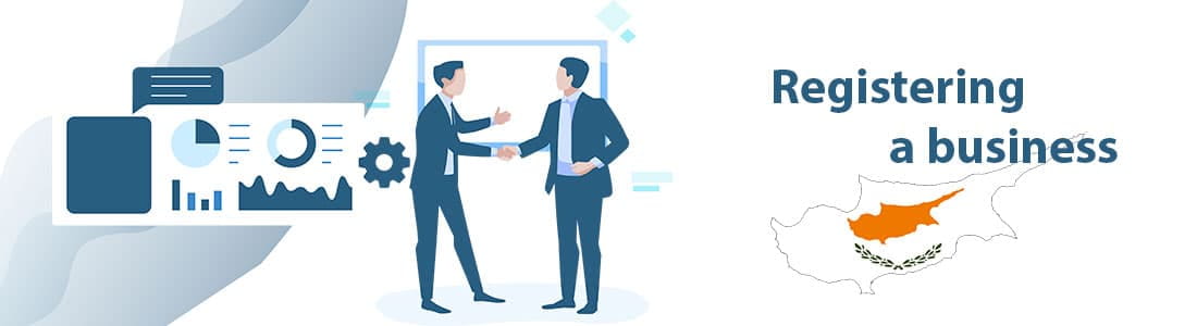 Registering a business: how to establish a company in Cyprus?