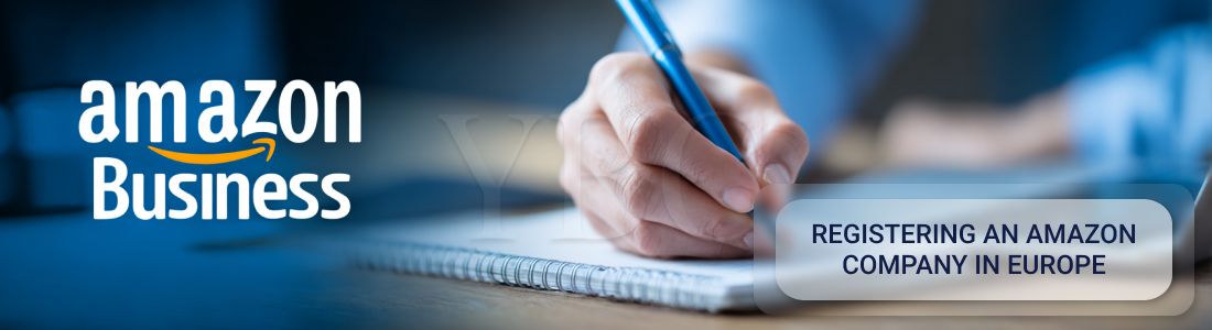 Регистрация компании под Амазон в Европе
