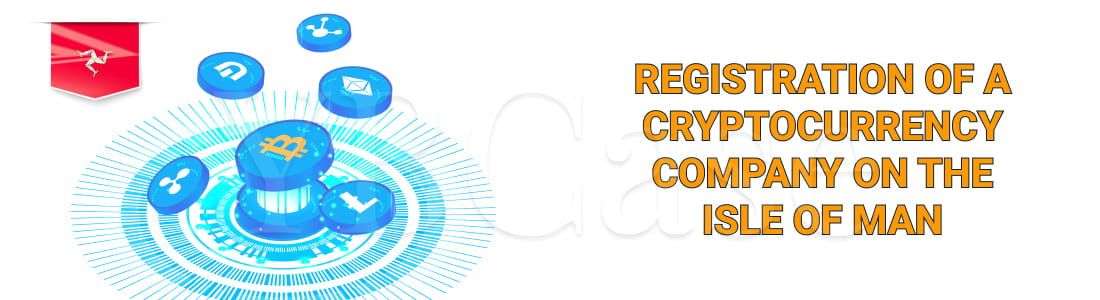 Establishing a crypto company in the Isle of Man