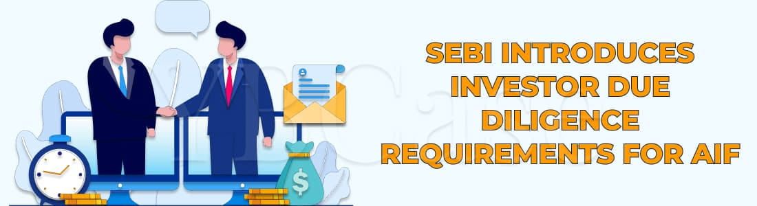SEBI вводит требования к осмотрительности инвесторов для AIF