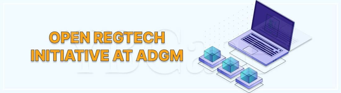 Инициатива Open RegTech в ADGM