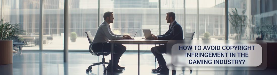 Как избежать нарушения авторских прав в игровой индустрии?