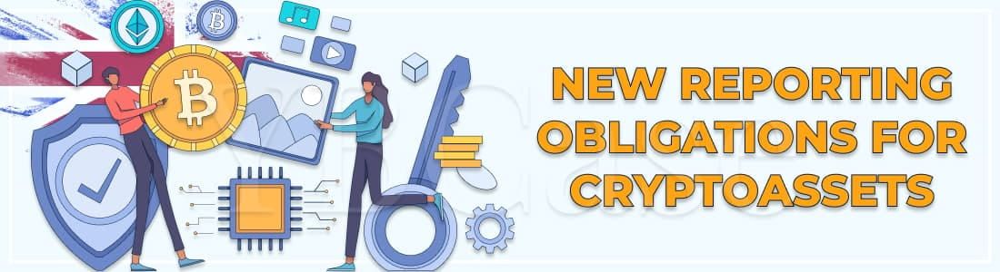 Новые обязательства по отчетности для британских поставщиков криптоактивов