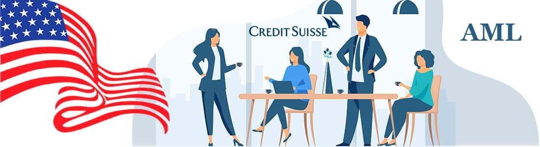 Регулятор США обязал Credit Suisse усовершенствовать политику AML