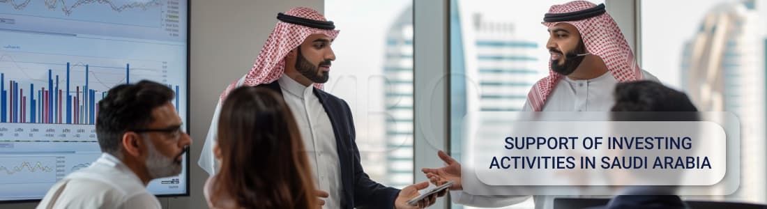 Support of investment activities in Saudi Arabia